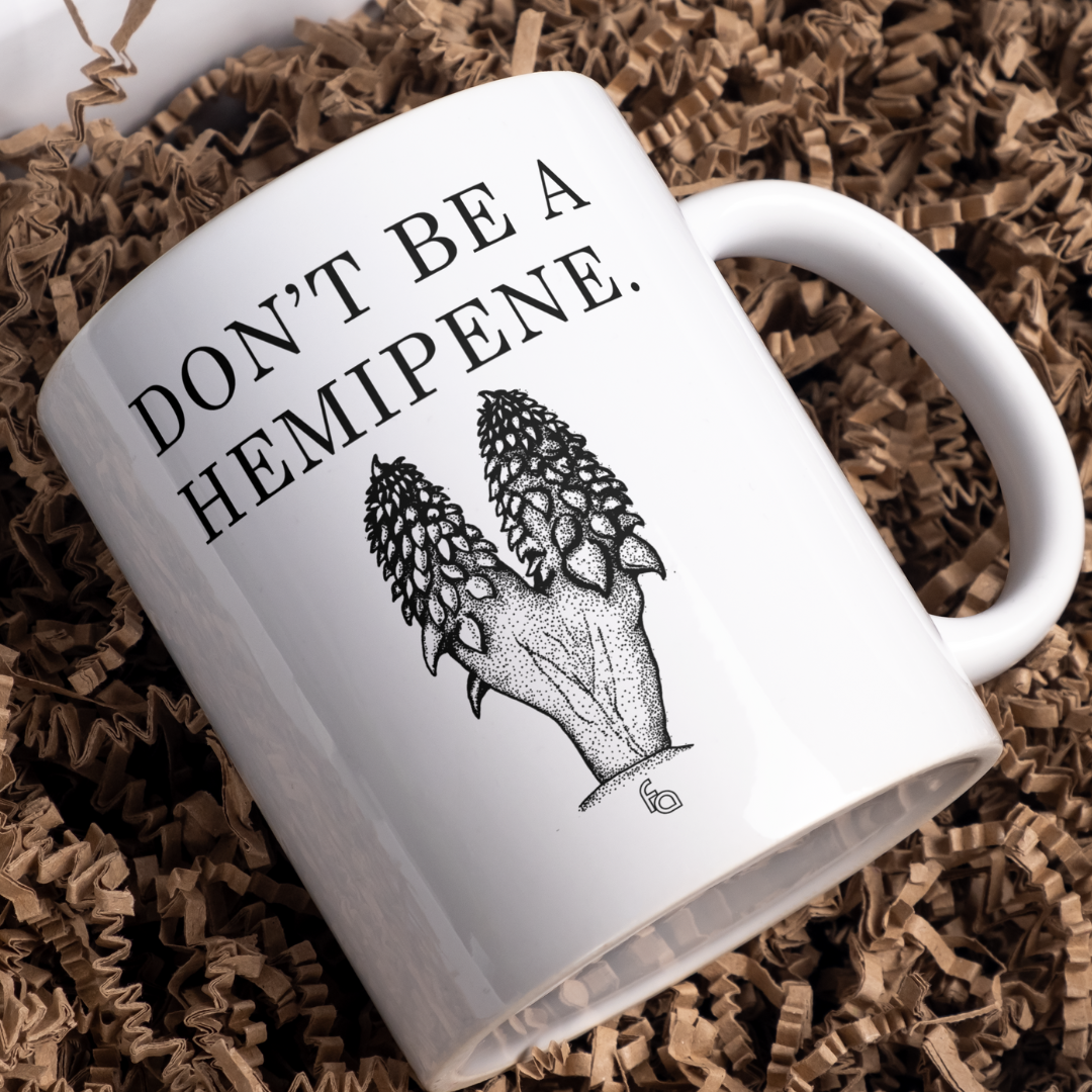 Don't Be a Hemipene Coffee Mug